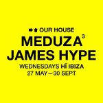 Meduza James Hype en Hi Ibiza